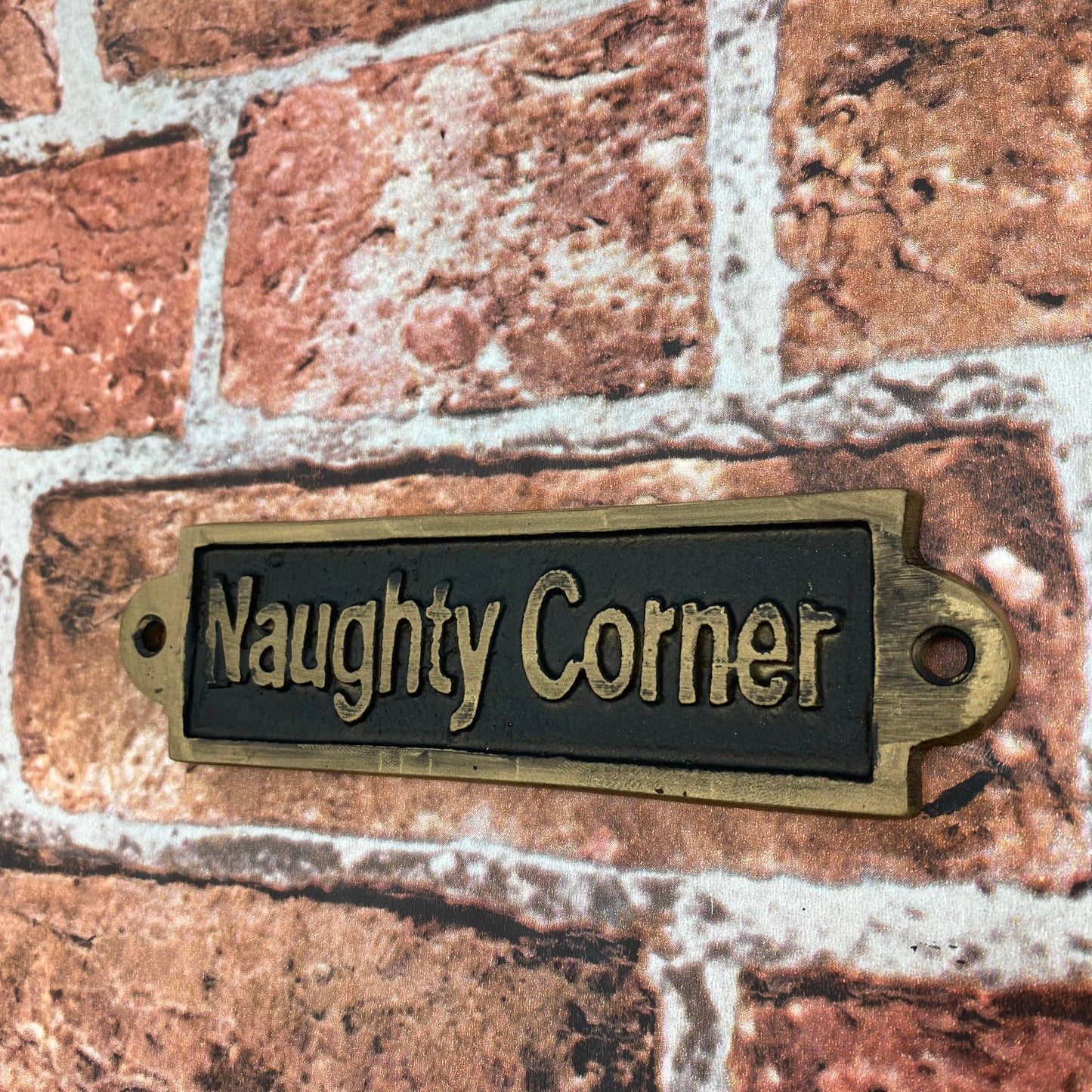 Naughty Corner- Metal Sign