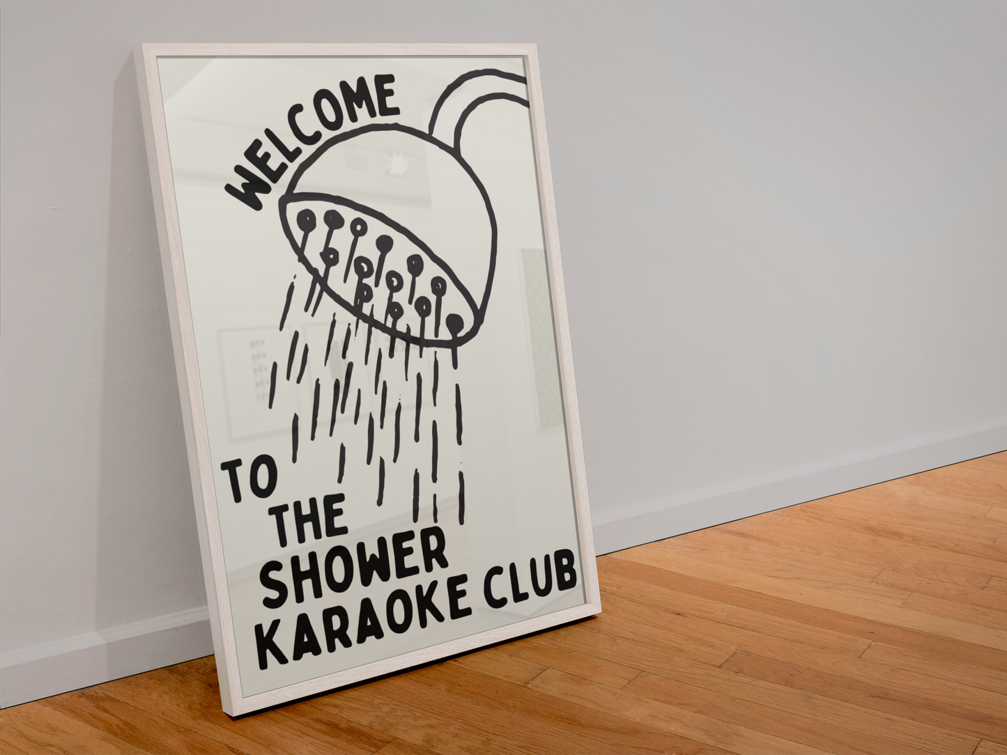 Welcome to the shower karaoke club print