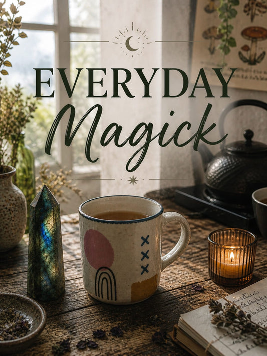 EveryDay Magick workshop - Speak it to the Tea