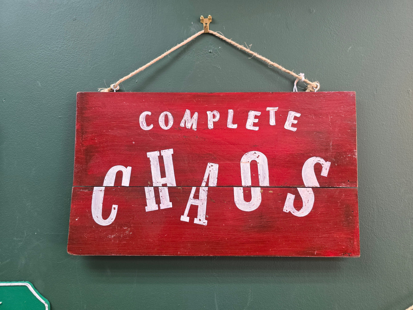 Complete Chaos sign by Bongo Jesus