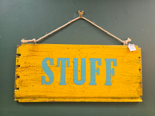 Stuff sign by Bongo Jesus