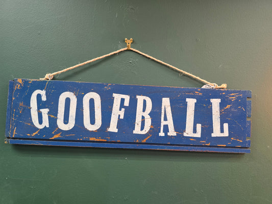 Goofball sign by Bongo Jesus